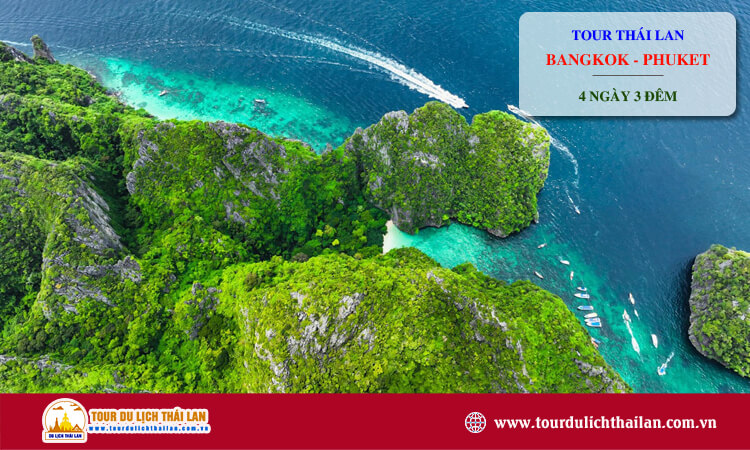 Tour Thái Lan 4 ngày 3 đêm Bangkok – Phuket 